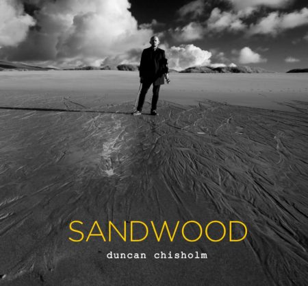 Duncan Chisholm - Sandwood [CD]